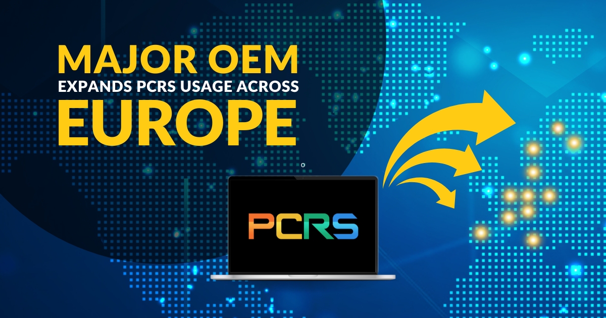 Major OEM Expands PCRS Usage Across Europe